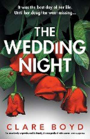 The Wedding Night de Clare Boyd