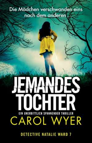 Wyer, C: Jemandes Tochter