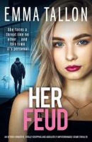 Her Feud de Emma Tallon