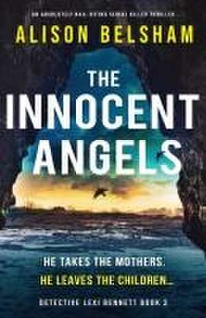 The Innocent Angels de Alison Belsham