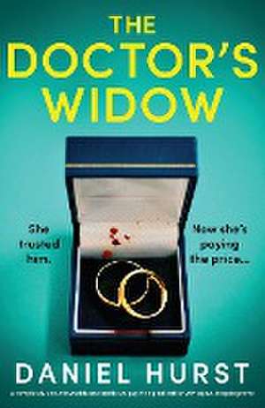 The Doctor's Widow de Daniel Hurst