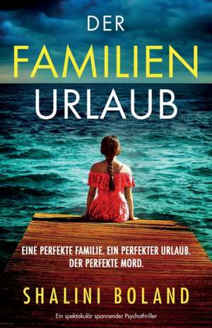 Boland, S: Familienurlaub