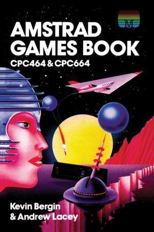 Amstrad Games Book de Andrew Lacey