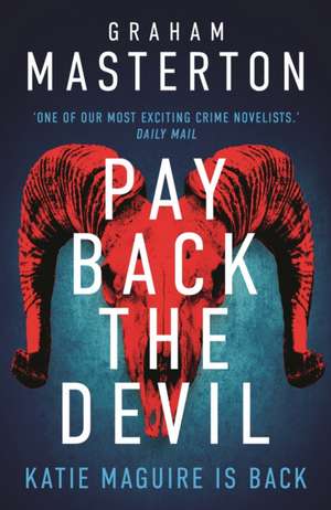 Pay Back the Devil de Graham Masterton