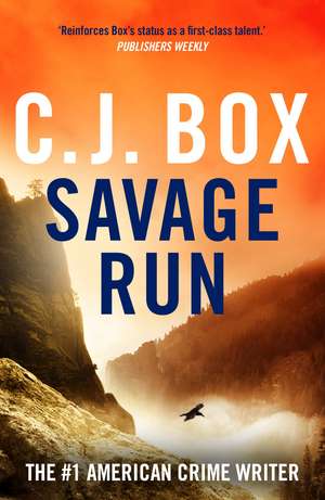 Savage Run de C. J. Box