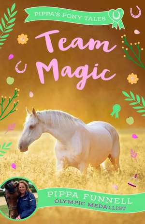 Team Magic de Pippa Funnell
