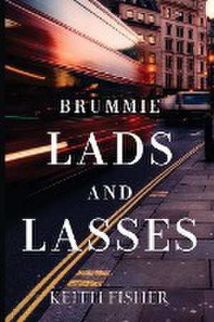 Brummie Lads and Lasses de Keith Fisher