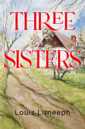 Three Sisters de Louis Lirneeph