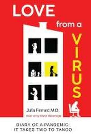 Love from a Virus de Julia Ferrard