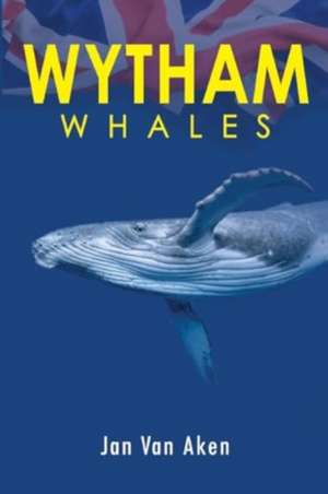 Wytham Whales de Jan van Aken