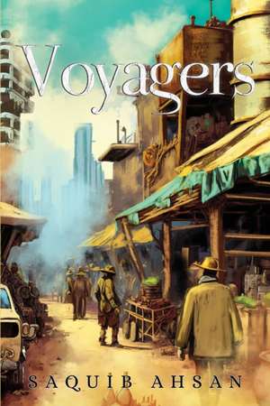Voyagers de Saquib Ahsan