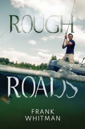 Rough Roads de Frank Whitman