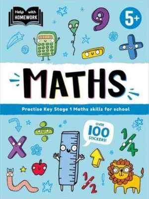 Help With Homework: Age 5+ Maths de Autumn Publishing