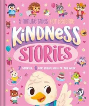 Kindness Stories de Igloo Books Ltd