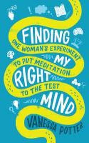 Finding My Right Mind de Vanessa Potter