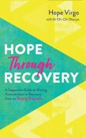 Hope through Recovery de Chi-Chi Obuaya