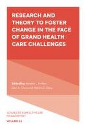 Research and Theory to Foster Change in the Face of Grand Health Care Challenges de Jennifer L. Hefner