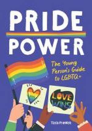 Pride Power de Tizzie Frankish