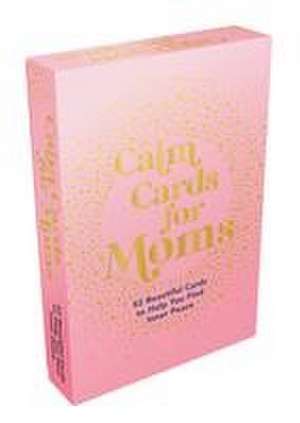 Calm Cards for Moms de Summersdale Publishers