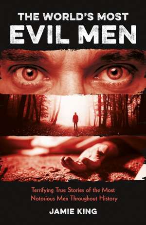 The World's Most Evil Men de Summersdale Publishers