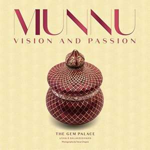 Munnu: Vision and Passion de Usha R. Balakrishnan