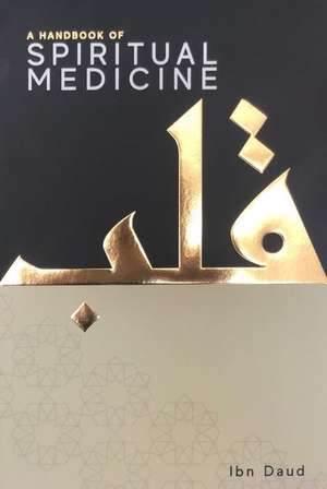 A Handbook of Spiritual Medicine de Ibn Daud