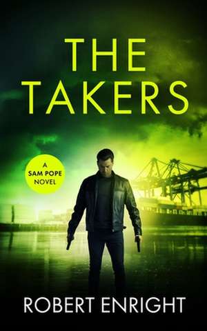 The Takers de Robert Enright