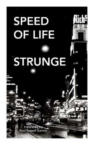 Speed of Life de Michael Strunge