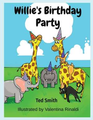 Willie's Birthday Party de Ted Smith