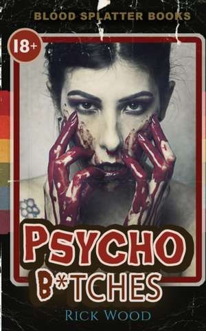 Zombie Psycho Women de Rick Wood