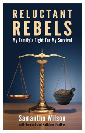 Reluctant Rebels de Samantha Wilson