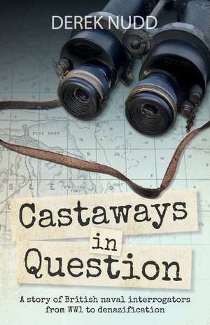 Castaways in Question de Derek Nudd