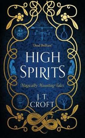 High Spirits de J. T. Croft