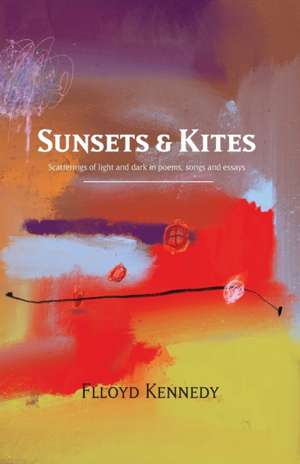 Sunsets and Kites de Flloyd Kennedy