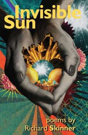 Invisible Sun de Richard Skinner