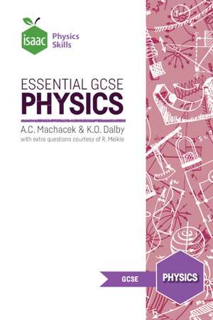 Essential GCSE Physics de Anton C. Machacek