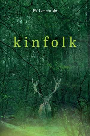 kinfolk de Jw Summerisle