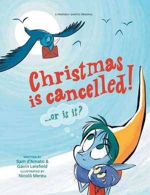 Christmas is Cancelled! ...or is it? de Sam D'Amato