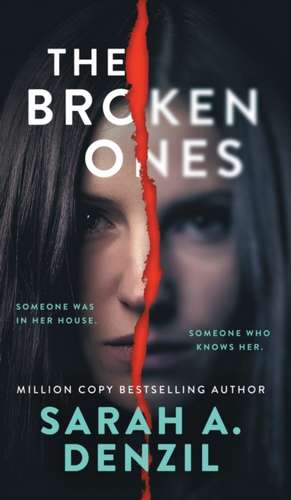 The Broken Ones de Sarah A. Denzil