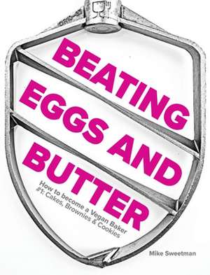 Beating Eggs and Butter de Mike Sweetman