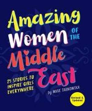 Amazing Women of the Middle East de Wafa' Tarnowska