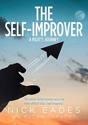 The Self Improver de Nick Eades