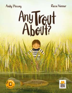 Any Trout About?: A Riverside Adventure de Andy Hussey BA (Hons)