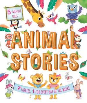 5-Minute Tales: Animal Stories de Igloobooks