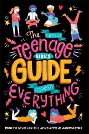 The (Nearly) Teenage Girl's Guide to (Almost) Everything de Sharie Coombes