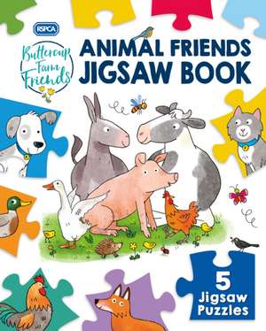 RSPCA Buttercup Farm Friends: Animal Friends Jigsaw Book de Igloo Books