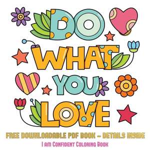 I am Confident Coloring Book (Do What You Love) de James Manning