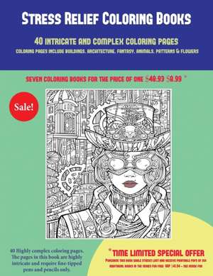 Stress Relief Coloring Books (40 Complex and Intricate Coloring Pages) de James Manning