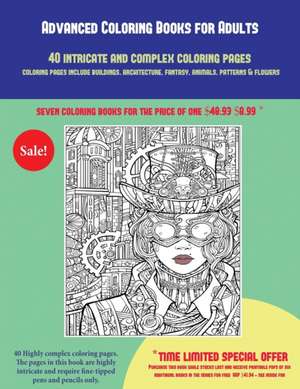 Advanced Coloring Books for Adults (40 Complex and Intricate Coloring Pages) de James Manning