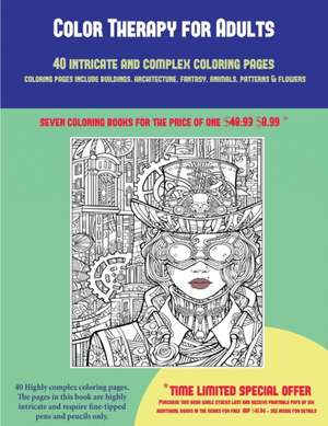 Color Therapy for Adults (40 Complex and Intricate Coloring Pages) de James Manning